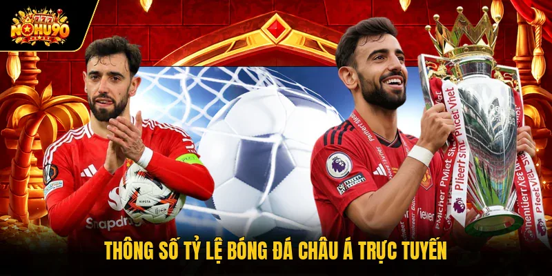 Kèo Nhà Cái Nohu90 Cập Nhật Bảng Tỷ Lệ Thể Thao Chuẩn Thông số tỷ lệ bóng đá châu Á trực tuyến